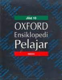 Oxford jilid 10 Ensiklopedi  Pelajar INDEX