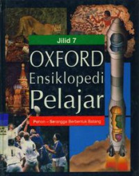 Oxford jilid 7 Ensiklopedi  Pelajar: Pohon - Serangga Berbentuk Batang