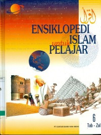 Ensiklopedi Islam Untuk Pelajar 6: Tab - Zul