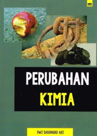 Perubahan Kimia dan Reaksi Kimia