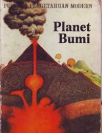 PUSTAKA PENGETAHUAN MODERN: Planet Bumi