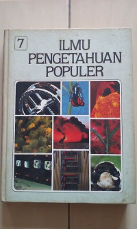 Ilmu Pengetahuan Populer Jilid 7
