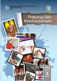 Prakarya dan Kewirausahaan SMA/MA/SMK/MAK Kelas X Semester 1 2018
