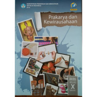 Prakarya dan Kewirausahaan SMA/MA/SMK/MAK Kelas X SEMESTER 1 2016