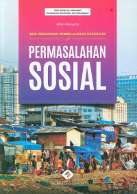 Seri Pengayaan Pembelajaran Sosiologi 
Permasalahan Sosial