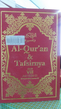 Al-Qur'an & Tafsirnya Jilid V11: Juz 19-20-21
