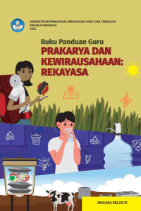 Buku Panduan Guru Prakarya Dan Kewirausahaan: Rekayasa SMA/MA Kelas X1