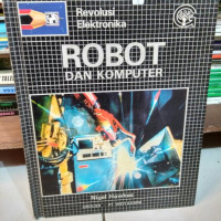 Revolusi Elektronika : Robot dan Komputer
