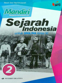 MANDIRI SEJARAH INDONESIA 2 SMA/ MA KELAS XI