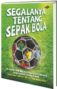 segalanya Tentang sepak Bola