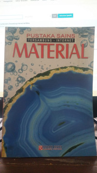 Pustaka Sains Tersambung-Internet
MATERIAL