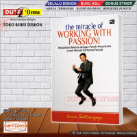 THE MIRACLE OF WORKING WITH PASSION