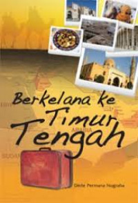 Berkelana ke Timur Tengah /