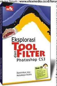 Eksplorasi tool dan filter photoshop CS3