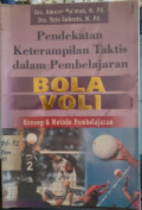 Pendekatan Keterampilan Taktis Dalam Pembelajaran Bola Voli