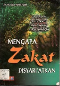 Mengapa Zakat Disyari'atkan
