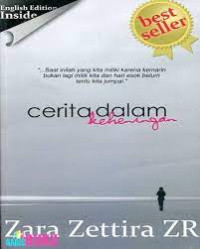 CERITA DALAM KEHENINGAN