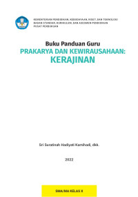 Image of E-BOOK BUKU PANDUAN GURU PRAKARYA DAN KEWIRAUSAHAAN X : KERAJINAN